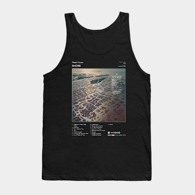 Fleet Foxes - Shore Tracklist Album Tank Top by 80sRetro